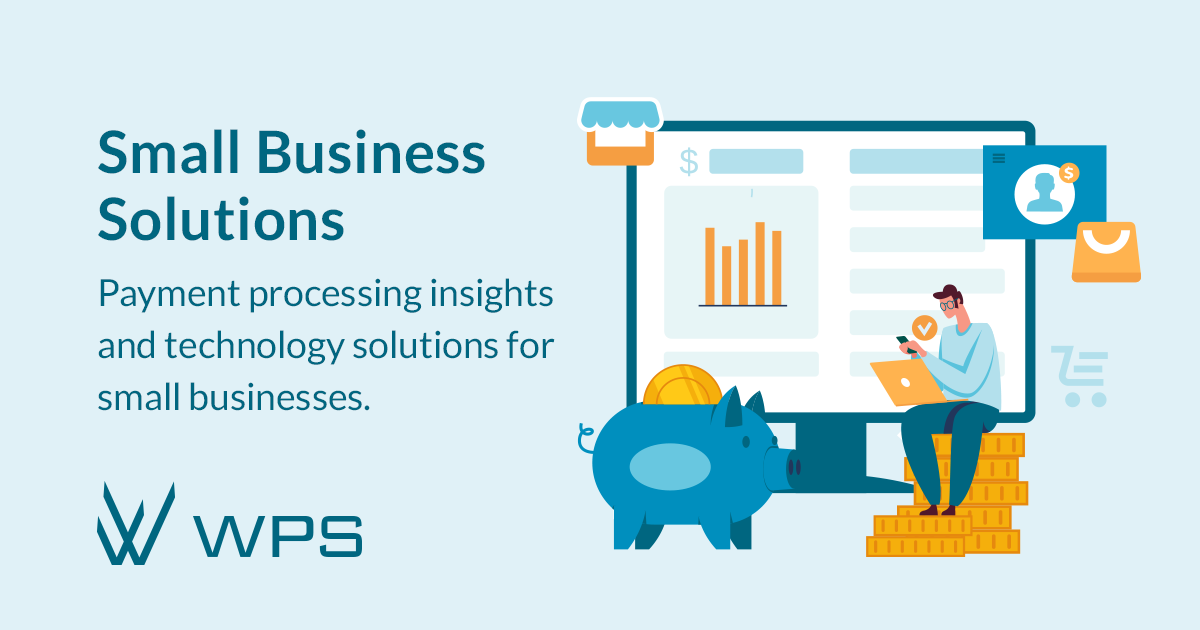 Small Business Payment Processing Insights | WPS